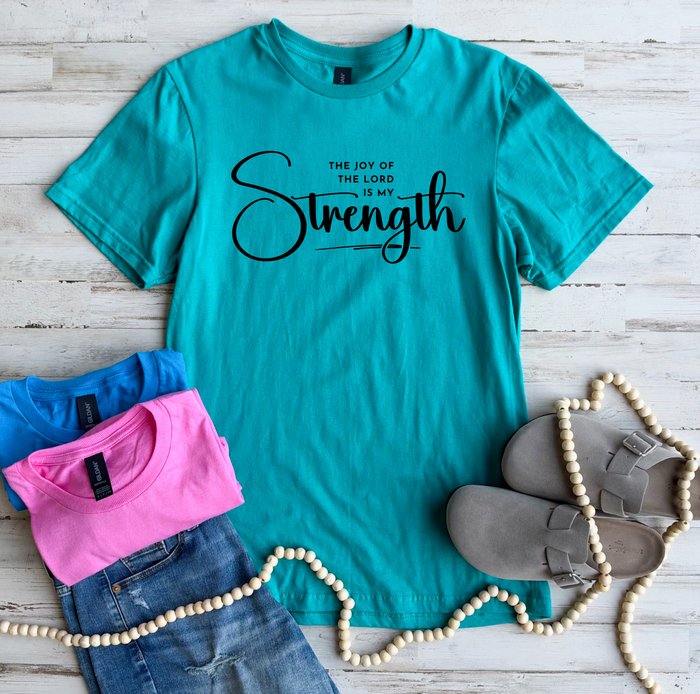 PREORDER// The Joy of the Lord Is My Strength Tee — image img0