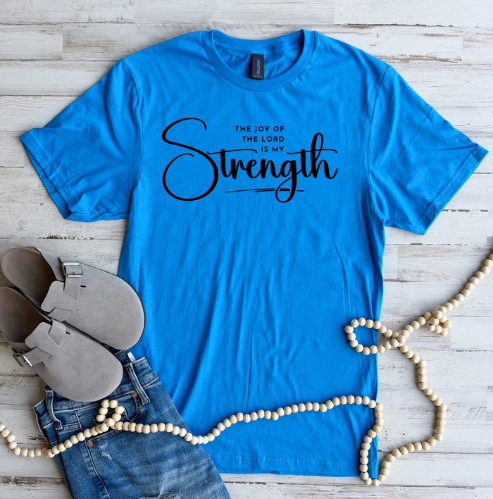 PREORDER// The Joy of the Lord Is My Strength Tee — image img1